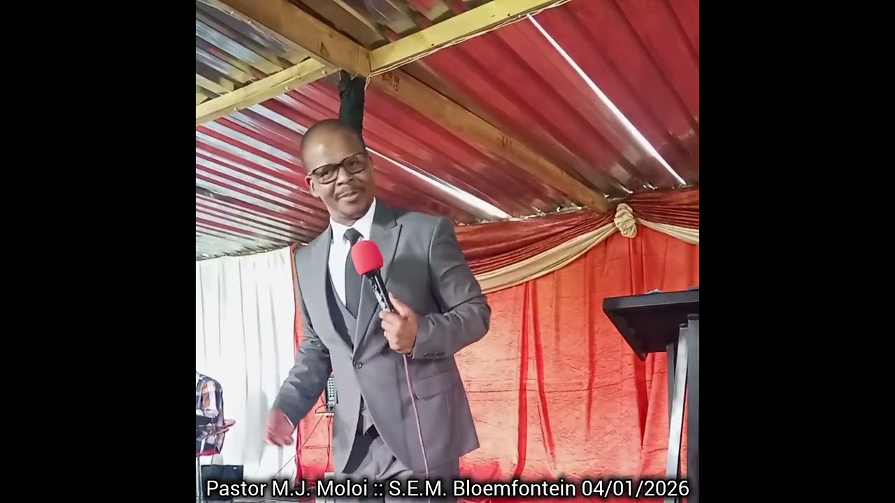 Pastor M.J. Moloi :: S.E.M. Bloemfontein 04/01/2026.   The 1st word of God for 2026