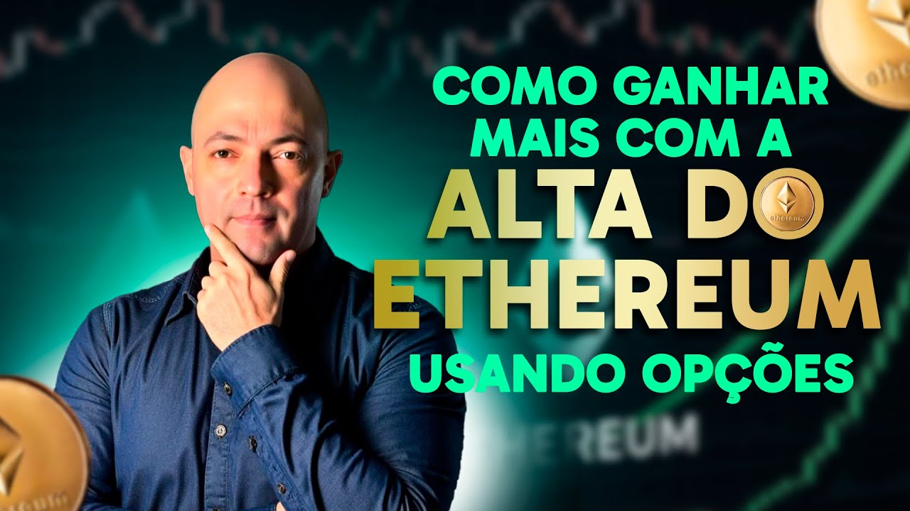 Trava Diagonal de Alta com Op&ccedil;&otilde;es de Ethereum (ETH)