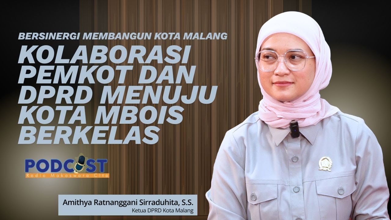 Kolaborasi Pemkot dan DPRD Menuju Kota Mbois Berkelas #podcast #news #malang