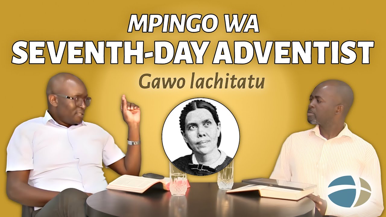 Mpingo wa Seventh-day Adventist: Gawo lachitatu