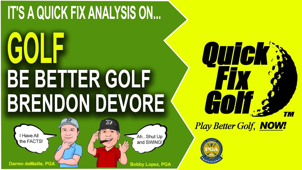 Be Better Golf  - Brendon DeVore