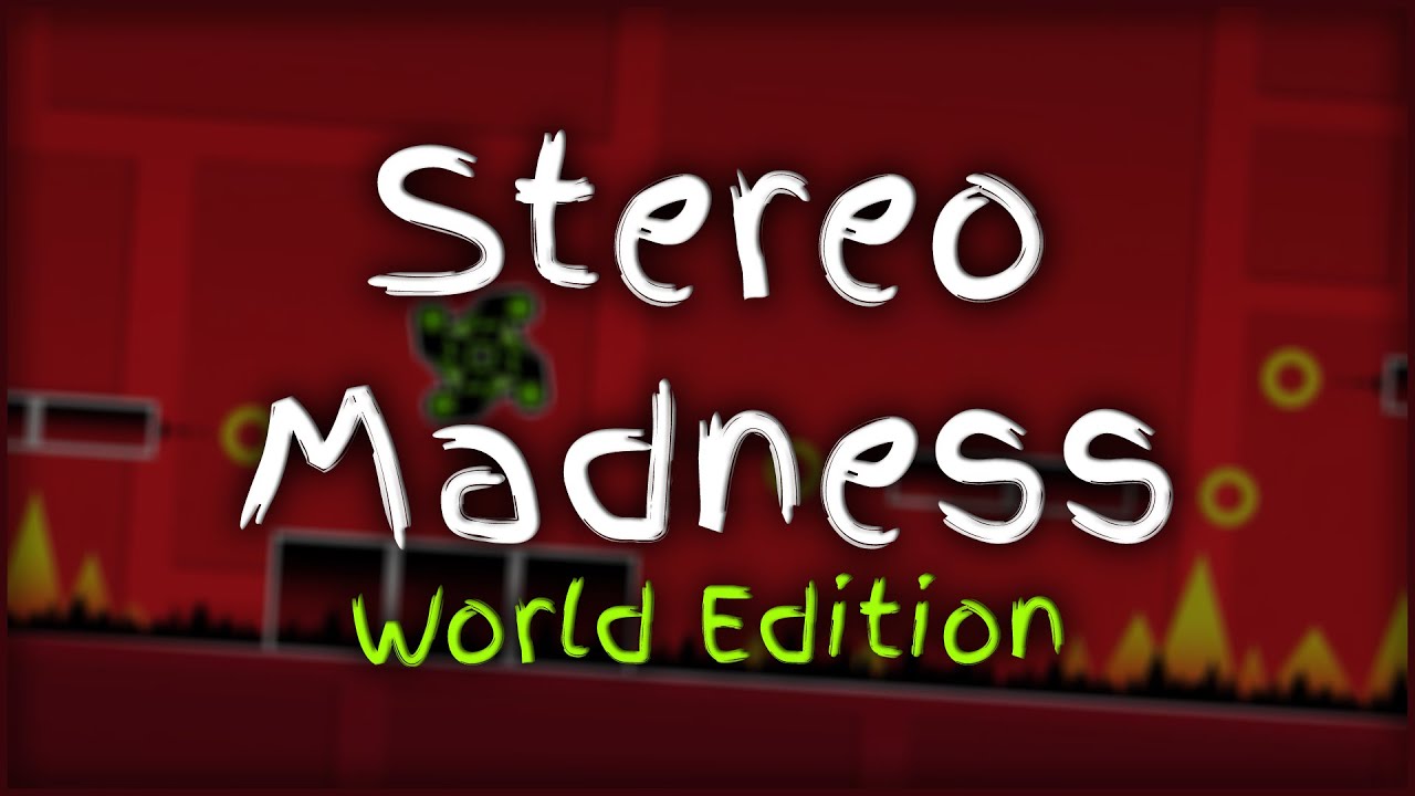 Stereo Madness | GD World Edition #30