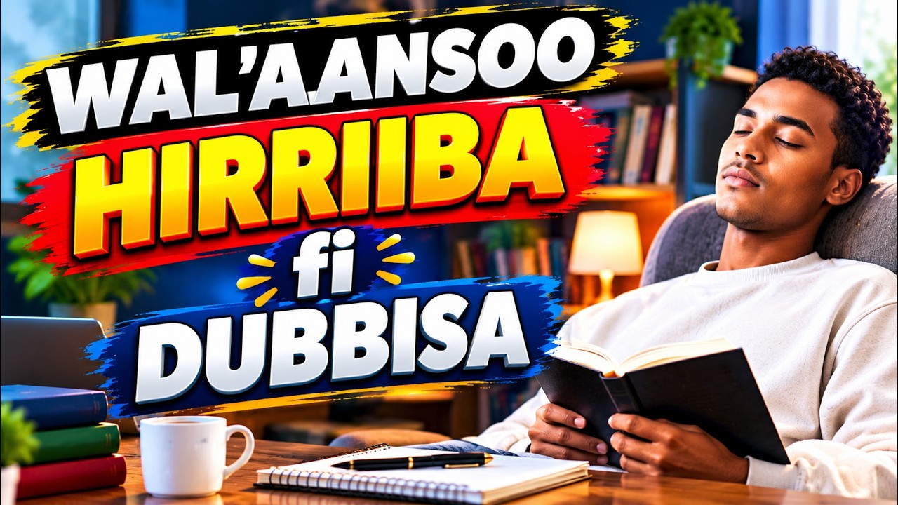 TOOFTAA 7 DUBBISARRATTI HIRRIIBA DHORKINU/HOW STUDENTS CAN AVOID SLEEP WHILE STUDING( 7 tips 2026)
