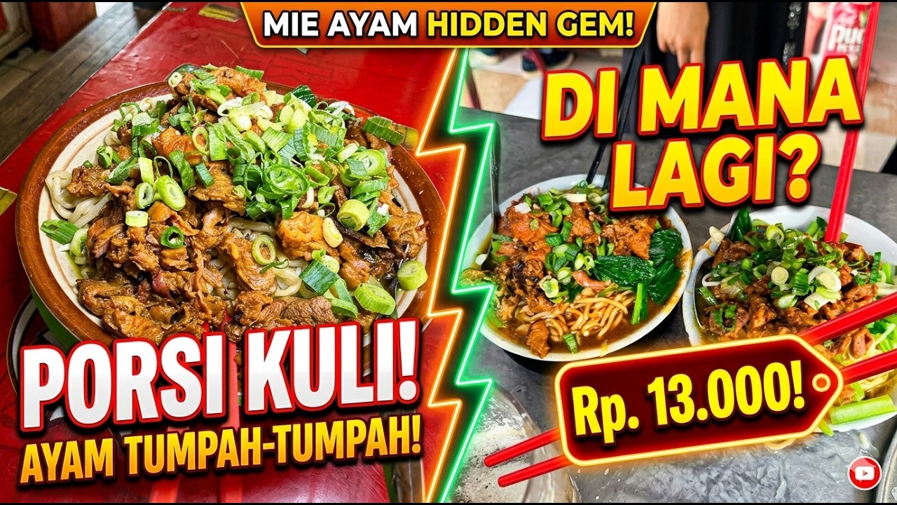 MIE AYAM 13 RIBU PORSI BRUTAL TOPINGNYA SAMPE LUBER !!