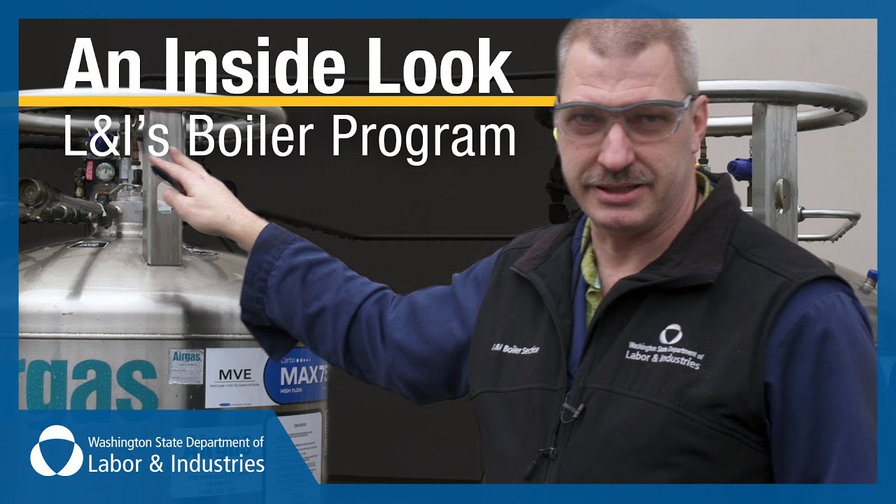 An inside look into L&I&rsquo;s Boiler Program