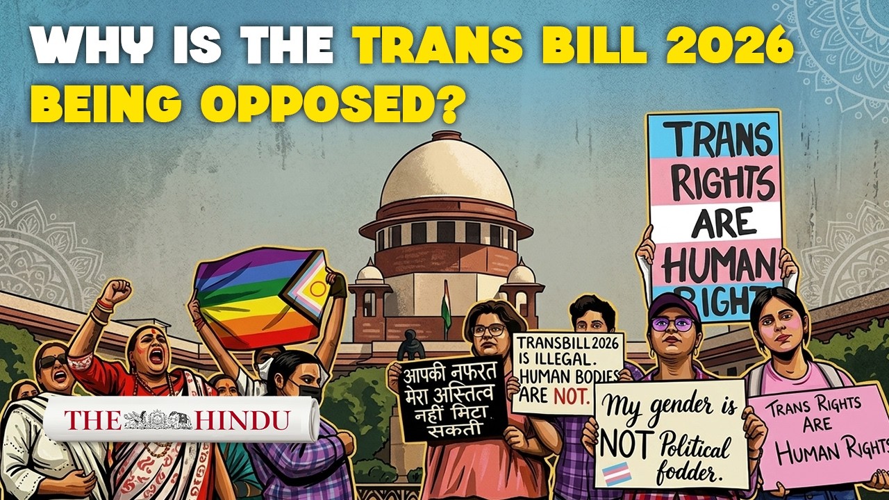 All about The Transgender Persons (Protection of Rights) Amendment Bill 2026