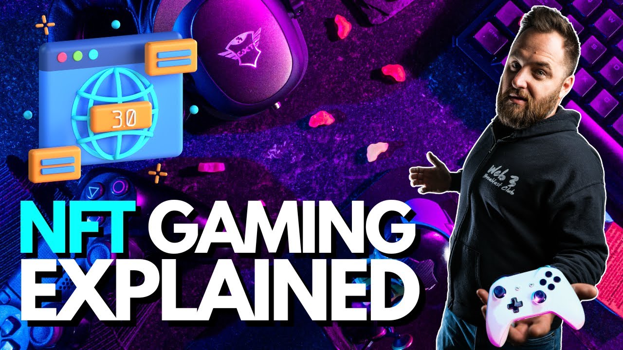 NFT Gaming Explained in 3 Minutes