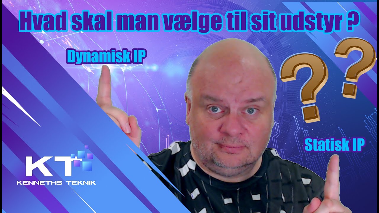 Statiske eller Dynamiske IP adresser