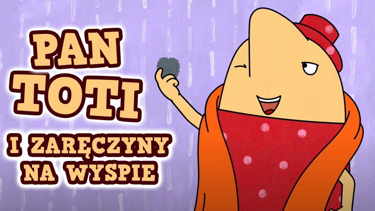 Pan Toti - Bajki dla dzieci | Pan Toti i zaręczyny na wyspie | bajki edukacyjne | Bajeczki