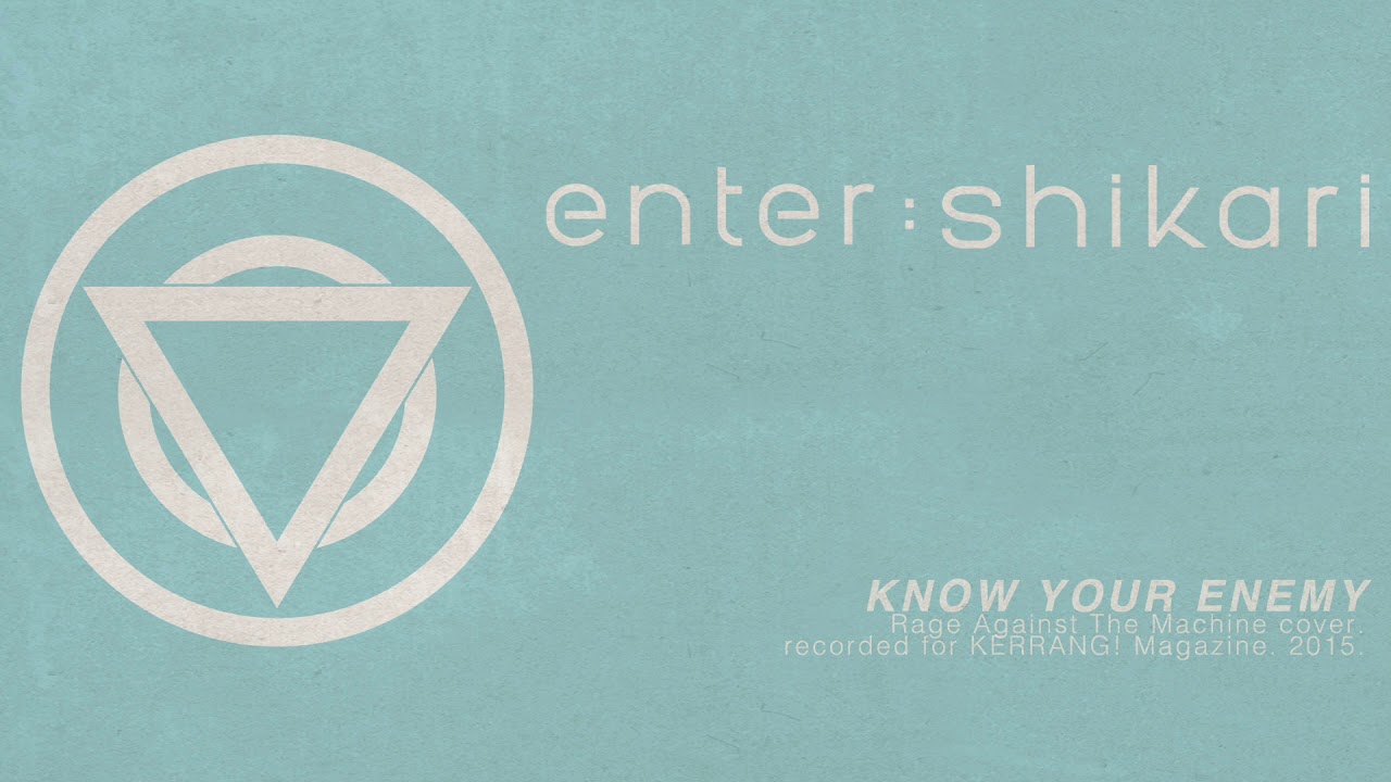 Enter Shikari - Know Your Enemy (KERRANG! Magazine 2015)