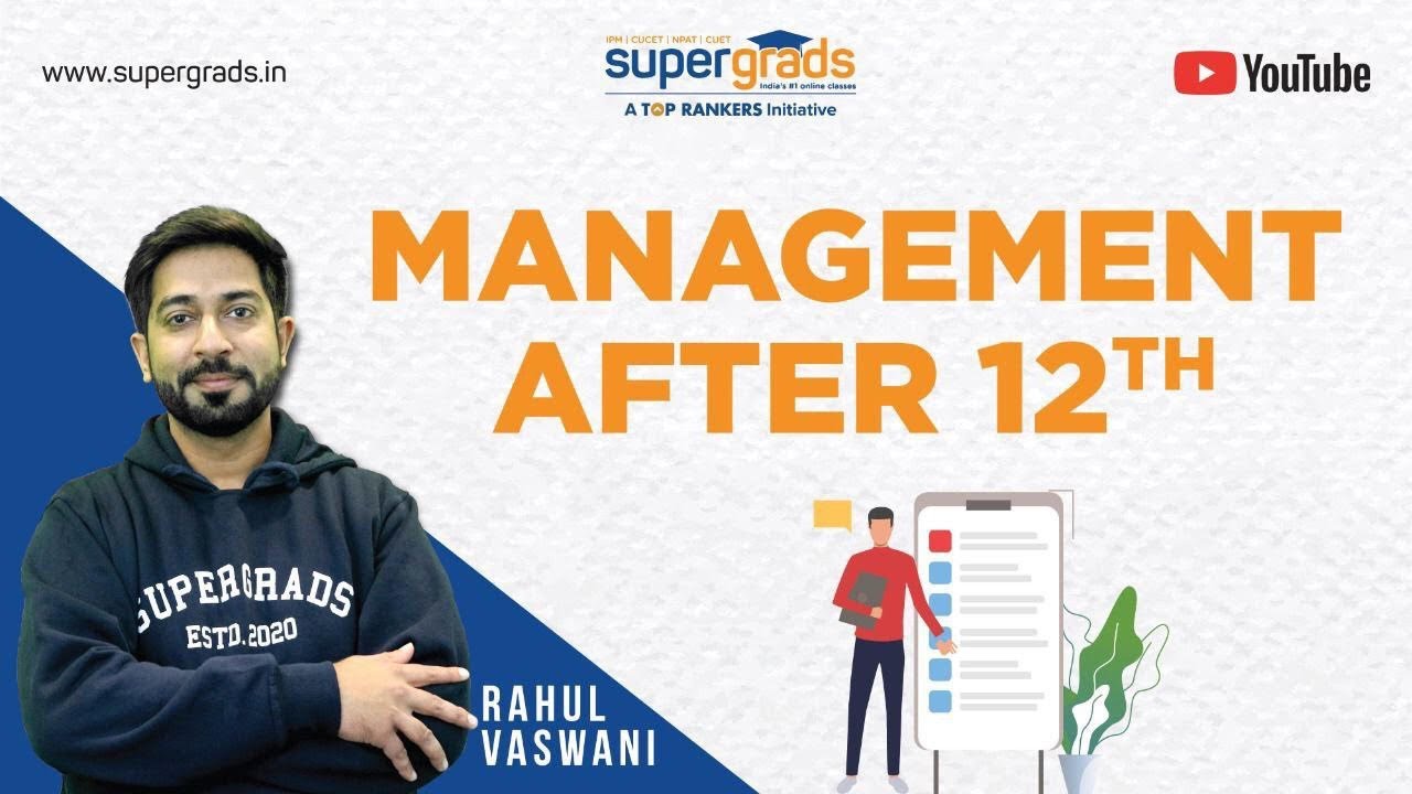 Why To Start Career In Management After 12th? | Management After 12th | SUPERGRADS