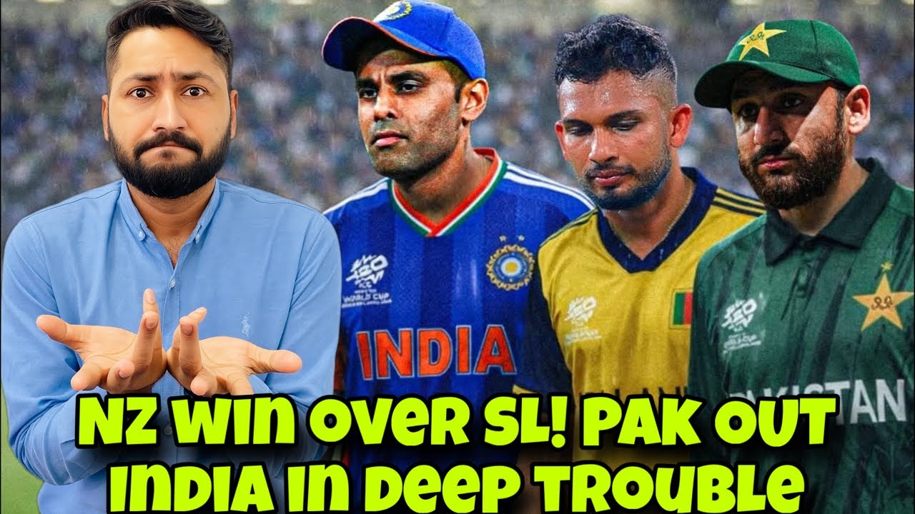 NZ win over SL! Pakistan OUT of the T20 WC 2026! India also in deep trouble! Ep 462
