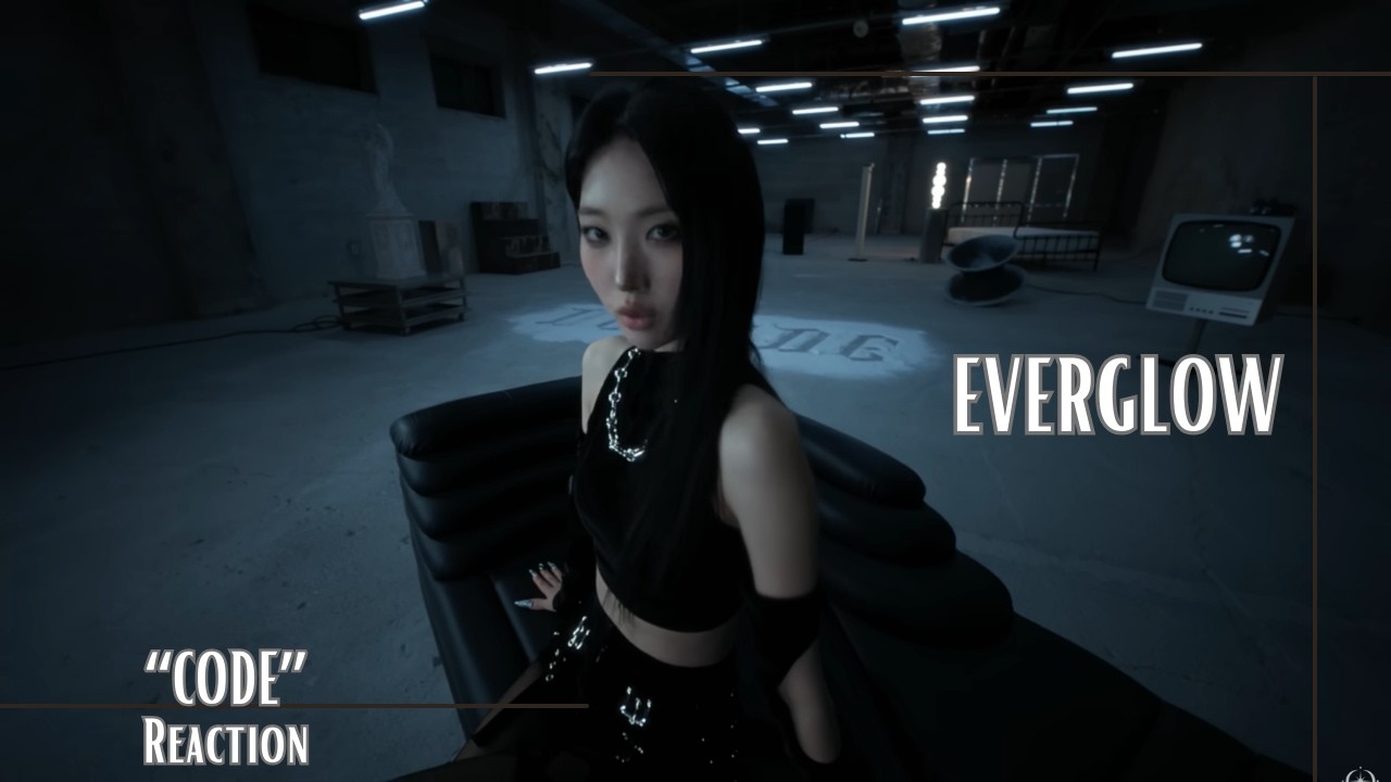 Reaction | EVERGLOW (에버글로우) 'CODE' Official MV