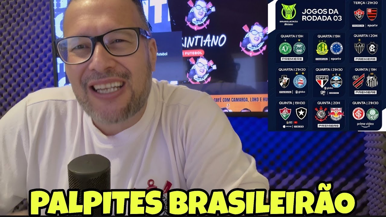 PALPITES BRASILEIRÃO RODADA 3 !!! PALPITANDO COM HUGÃO  !!!