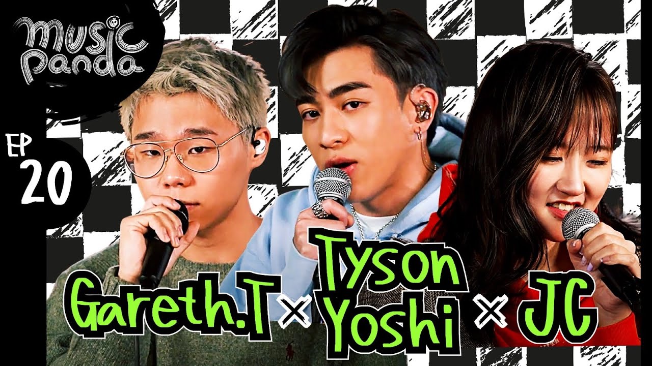 MusicPanda EP20 TysonYoshi Gareth.T JC Shining 我不配 生路 ThatGuy BestPart勁浪漫超溫馨InMyDream December分手100天