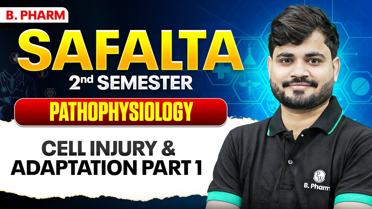 Cell Injury & Adaptation | Pathophysiology |  B Pharm 2nd Sem | B Pharm