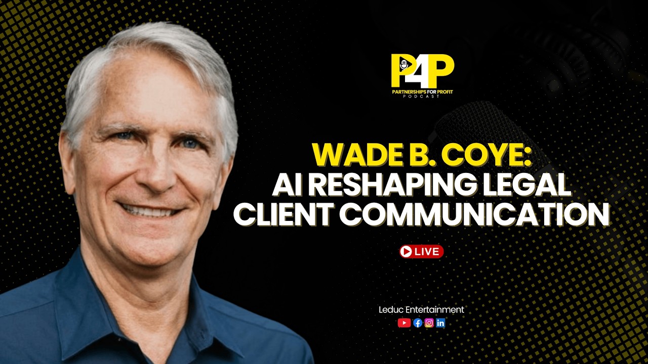 Partnerships For Profit with Wade B. Coye