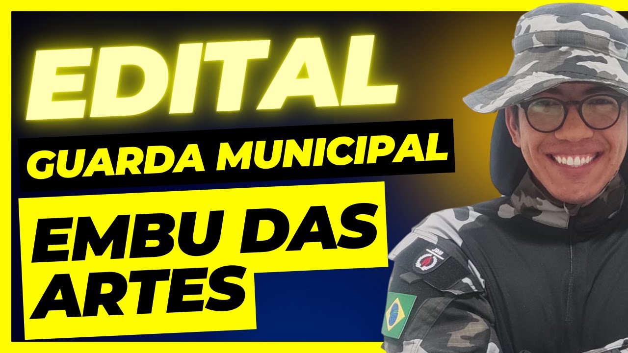 An&aacute;lise Edital GCM Embu das Artes - SP