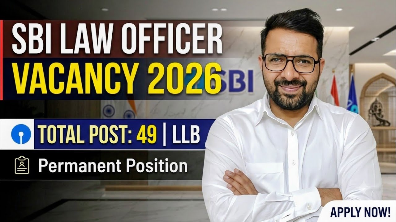 SBI Law Officer Vacancy Out 2026 || Total Post 49 LLB || Permanent LLB JOBS