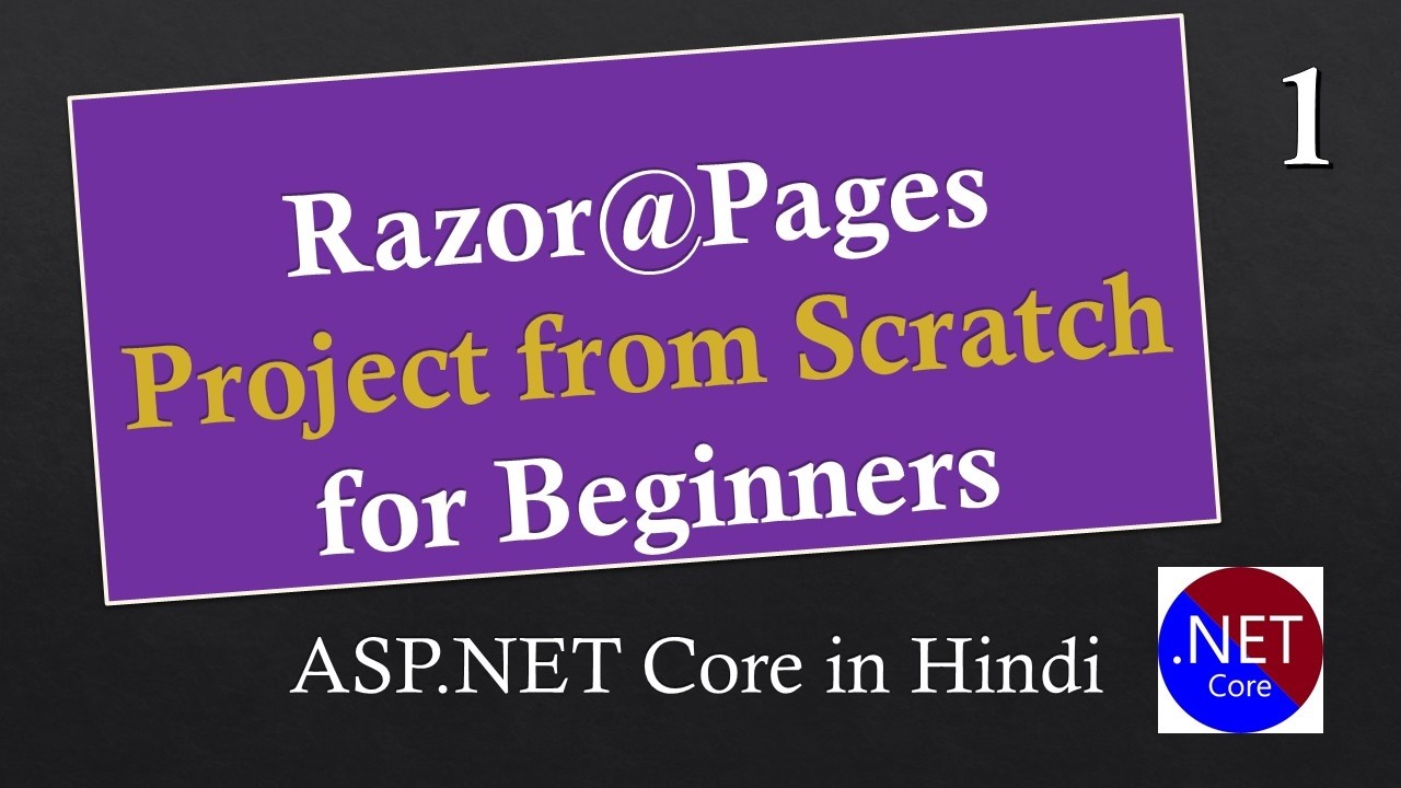 Rzr01 ASP.NET Core Razor Pages from Scratch in Hindi - Everything That Beginners should know
