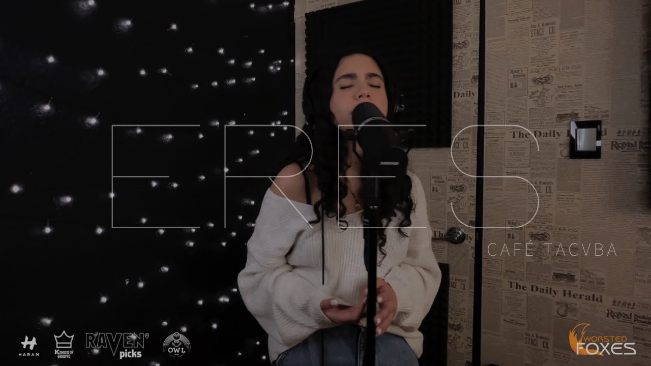 Eres - Cafe Tacvba (Worsted Foxes Band Cover)