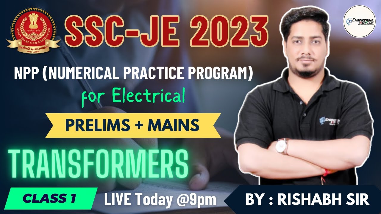 🔥SSC-JE 2023🔥| #1 Transformers | Numerical Practice Series | RISHABH SIR #sscje2023 #sscjeelectrical