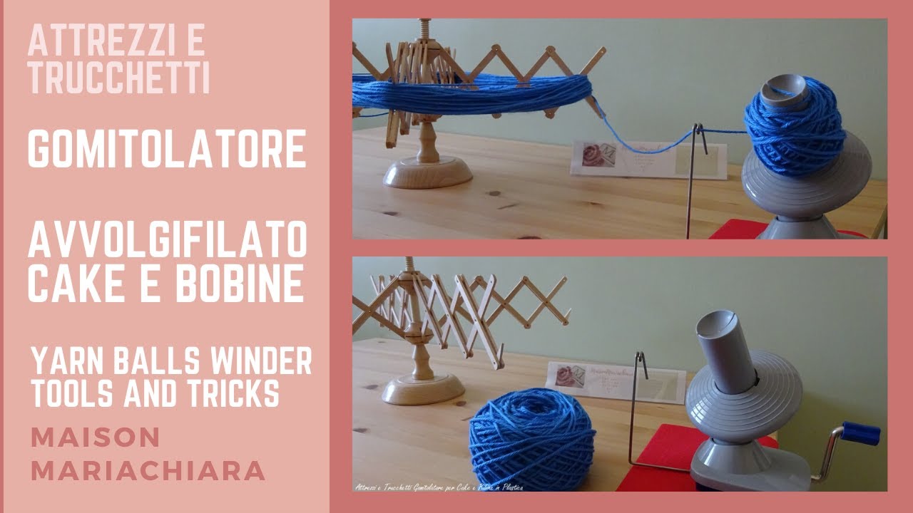 Attrezzi e Trucchetti #2 Gomitolatore in Uso per Cake Yarns Balls Bobbins Winder maisonmariachiara