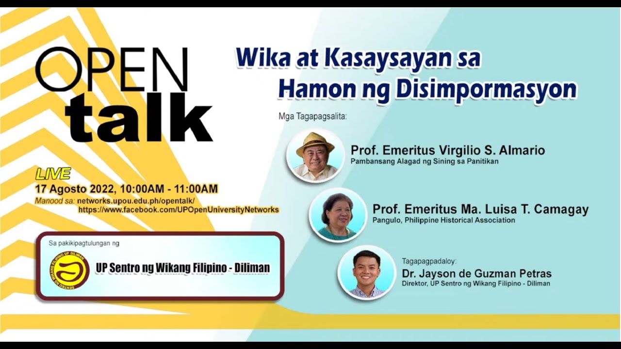 OPEN Talk Episode 26   Wikang Filipino at Kasaysayan sa Hamon ng Disimpormasyon