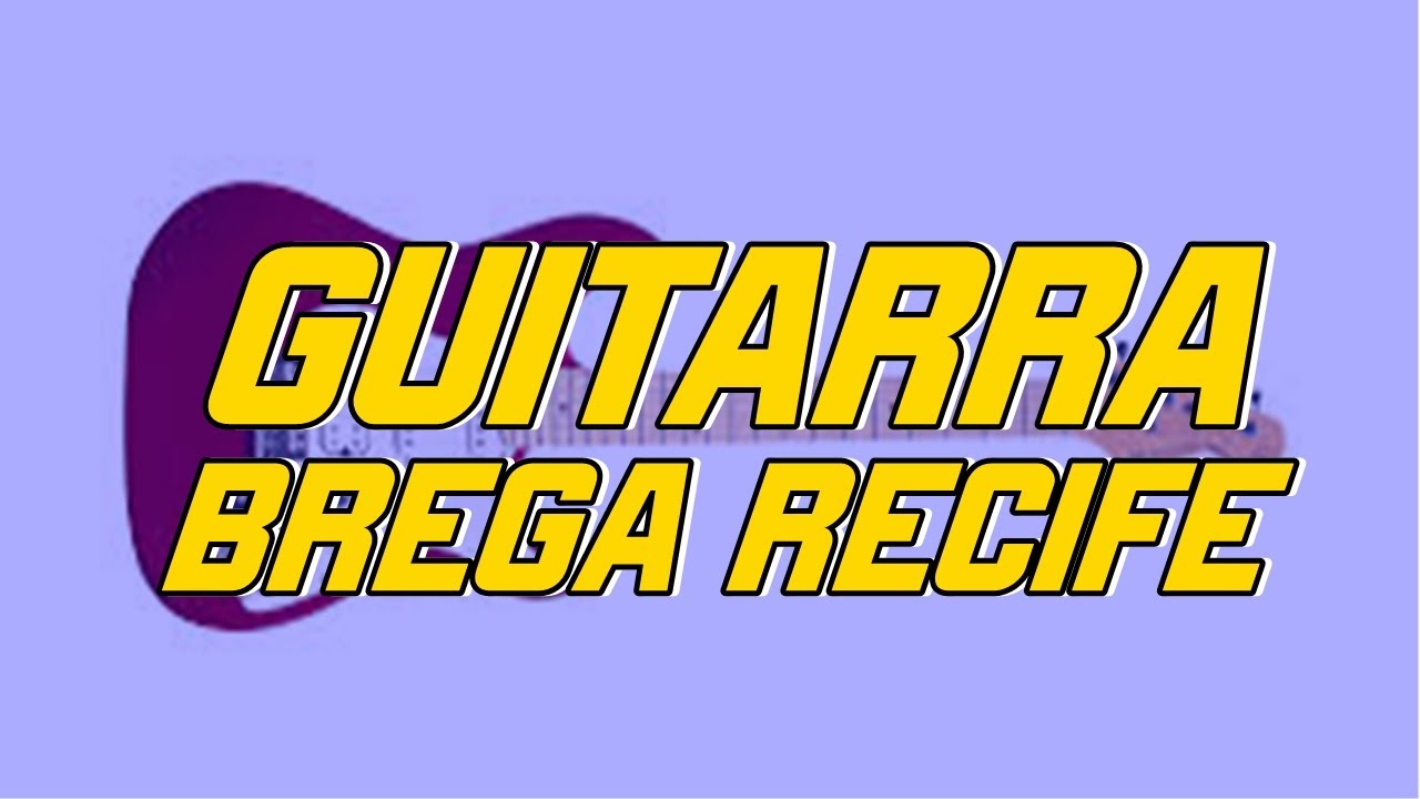 GUITARRA BREGA DO RECIFE