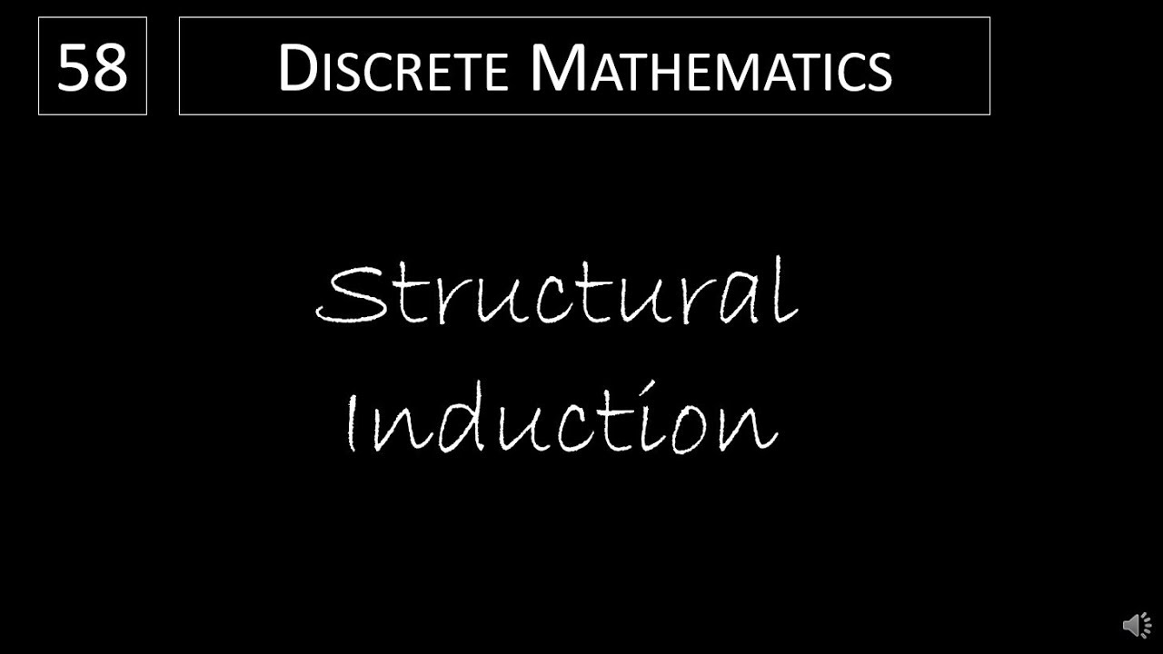 Discrete Math - 5.3.2 Structural Induction