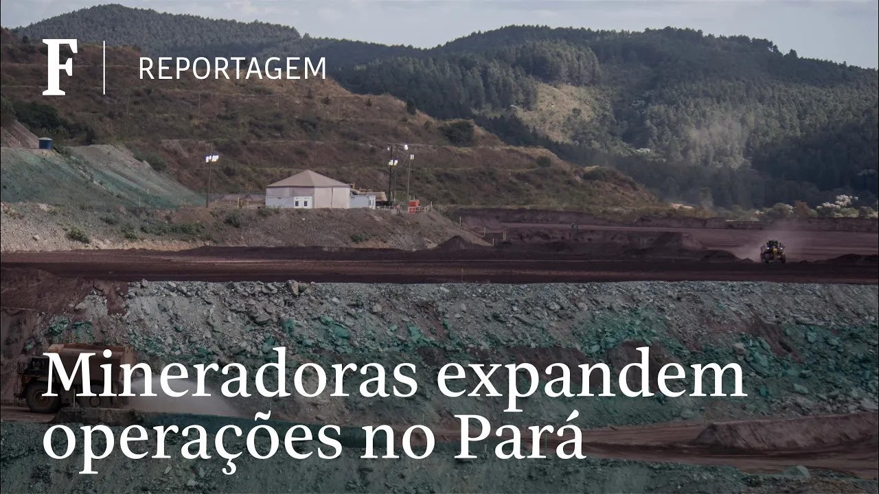 Fronteiras da Mineração: Pará disputa liderança com Minas Gerais