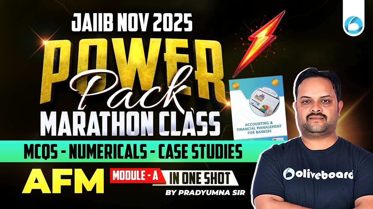 JAIIB Nov AFM 2025 | AFM Module A in ONE SHOT | Power Pack Marathon Numericals & Case Studies