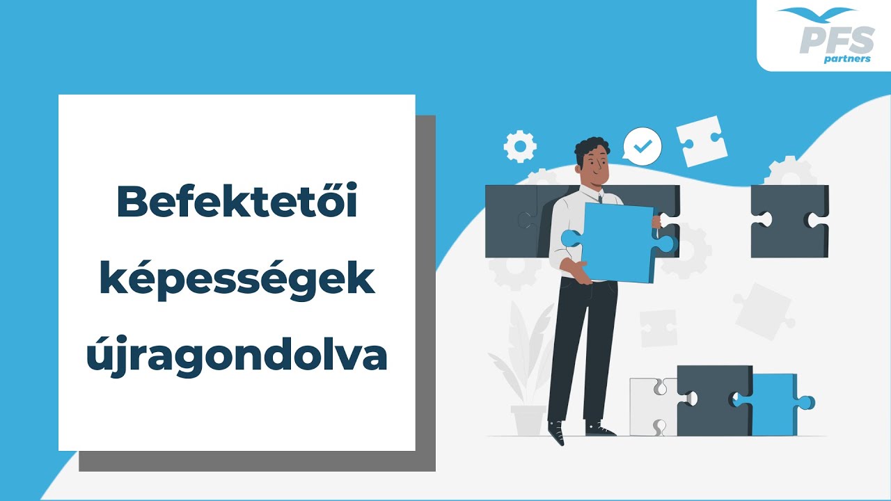 Milyen képességekre van szüksége a mai befektetőnek? – Adaptív portfóliók a gyorsan változó piacokon