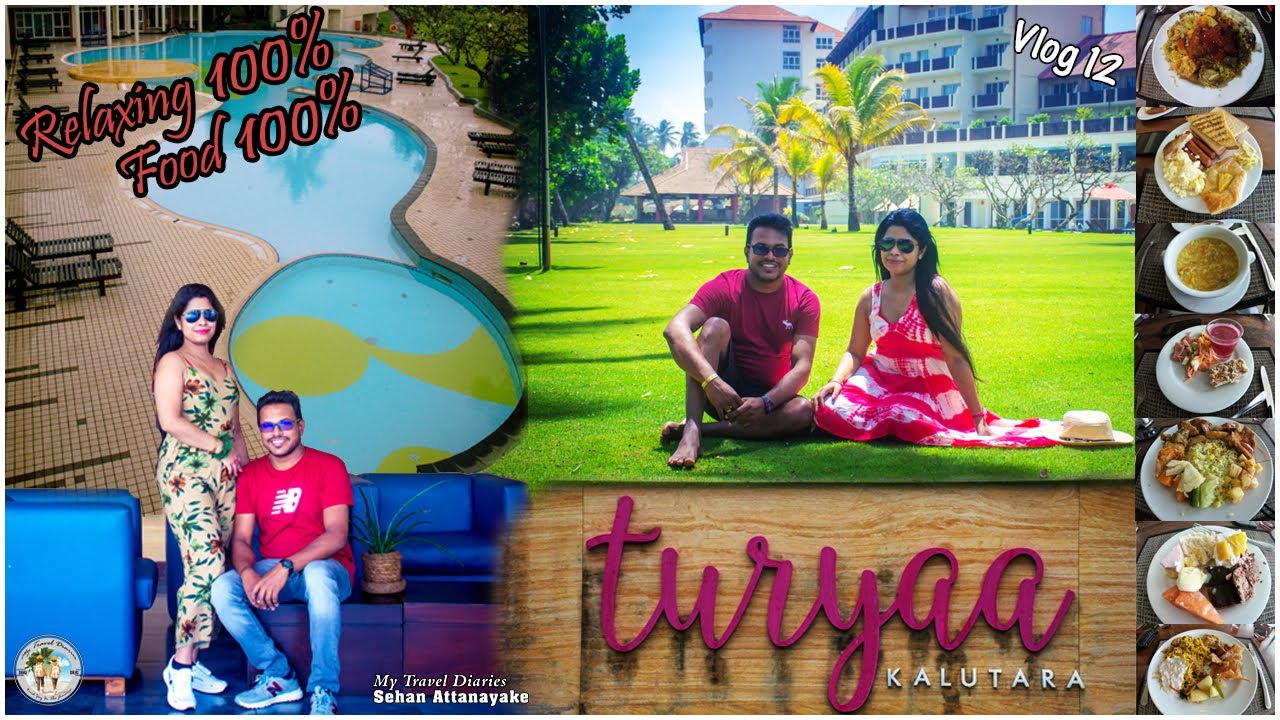 Turyaa Kaluthara 😍🥰 කළුතරින් සුපිරි හොටෙල් එකක් - තූර්යා කළුතර | Relaxing 100% 😇🏊  කෑම 100% 🍝🥂🍾