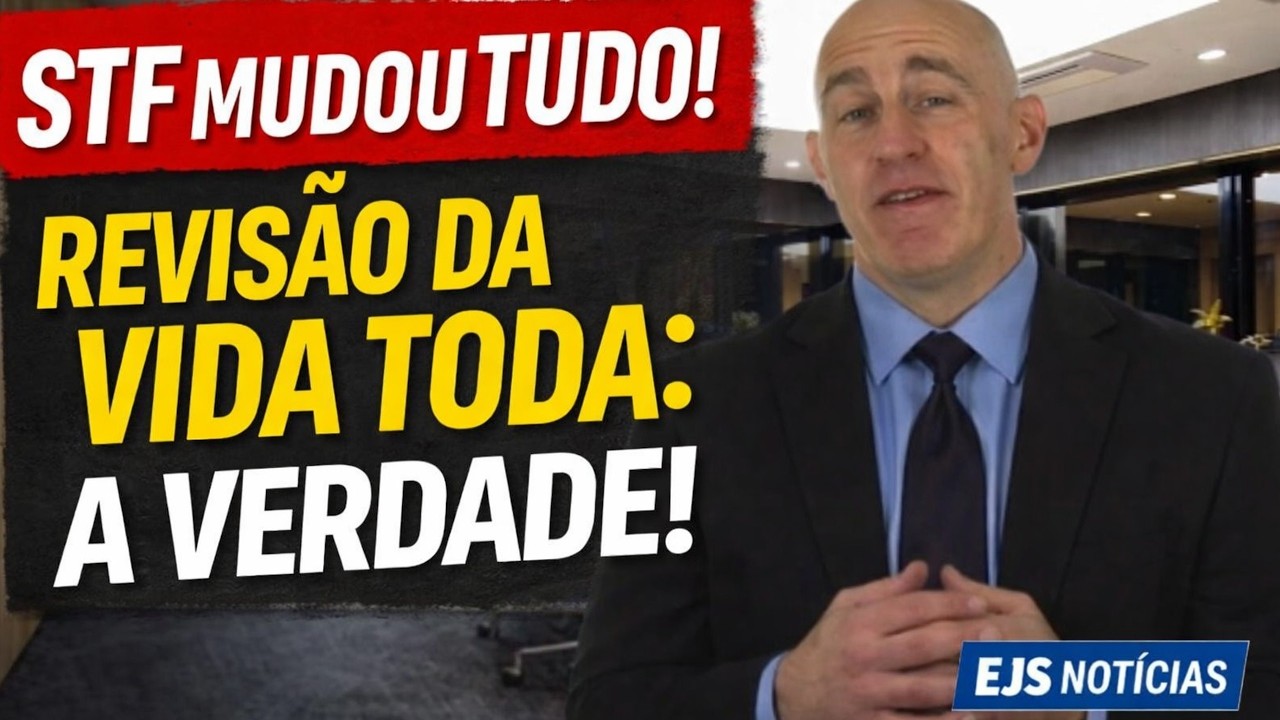 09/03/2026 ➡ Revisão da Vida Toda ➡ A Verdade Atualizada em 2026