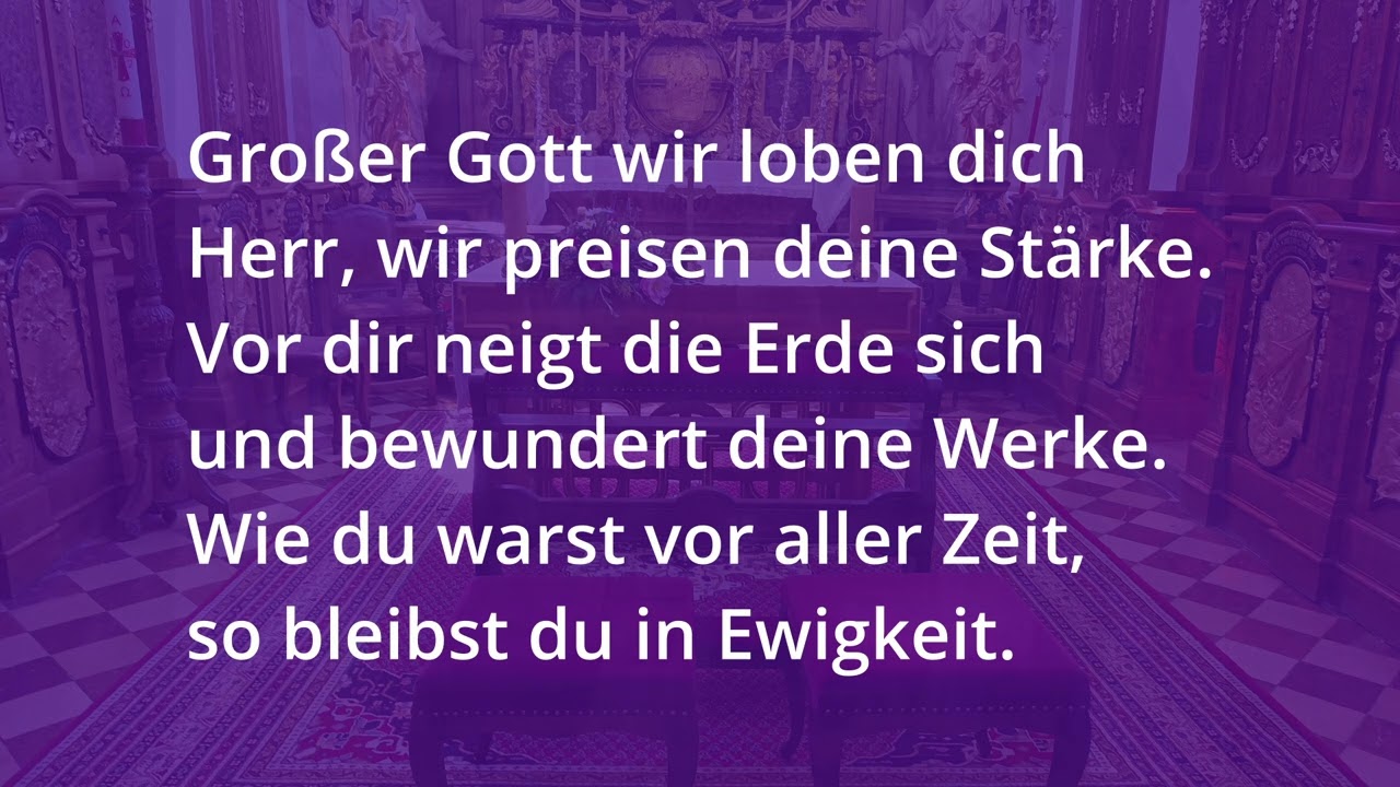 Gro&szlig;er Gott wir loben dich, Volksgesang
