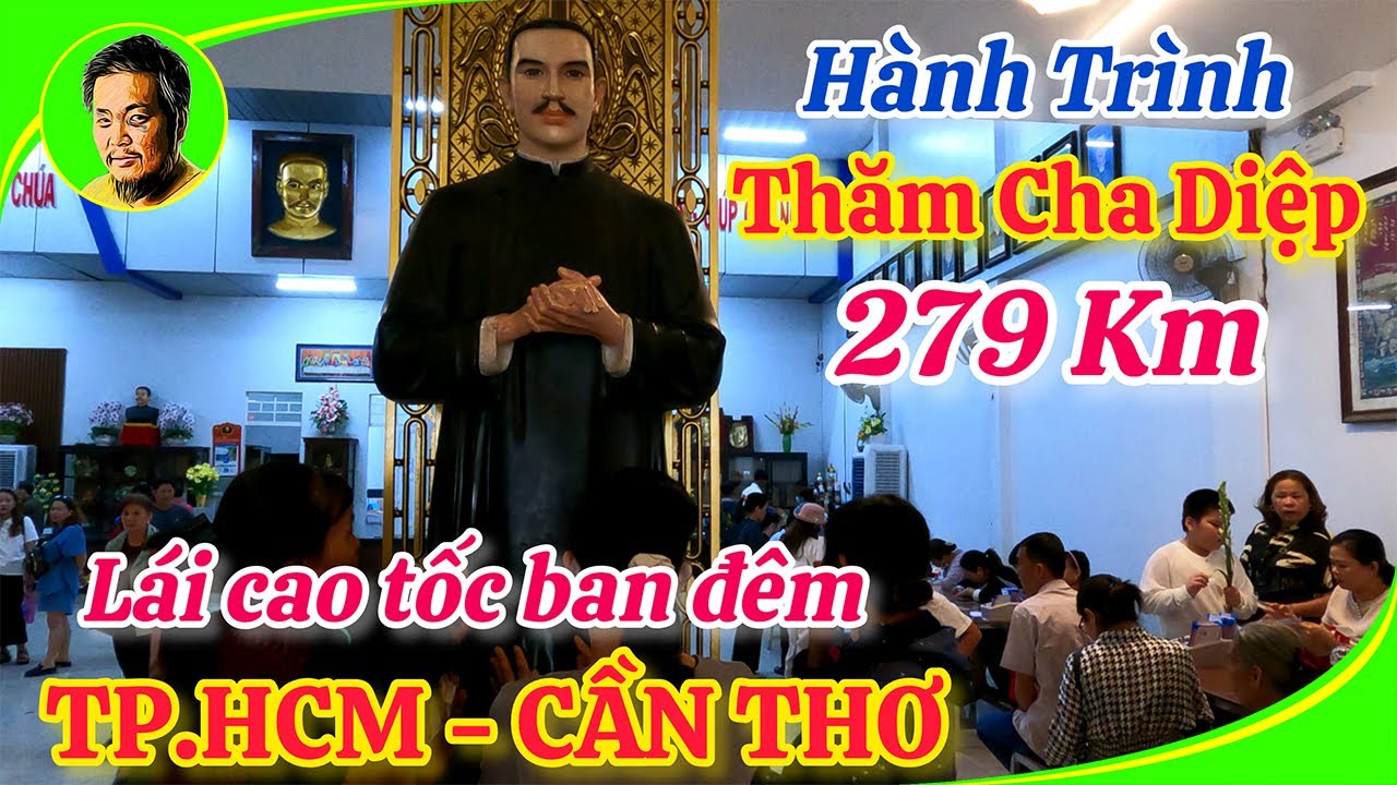 Trải nghiệm lái đêm toàn tuyến cao tốc TPHCM - Cần Thơ thăm Cha Diệp ở nhà thờ Tắc Sậy tỉnh Bạc Liêu