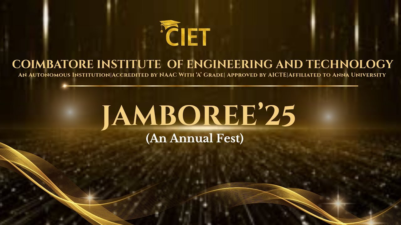 🔴 LIVE : JAMBOREE'25 | AN ANNUAL GRAND FEST  | FROM 21-23,APR 25 | CIET Coimbatore