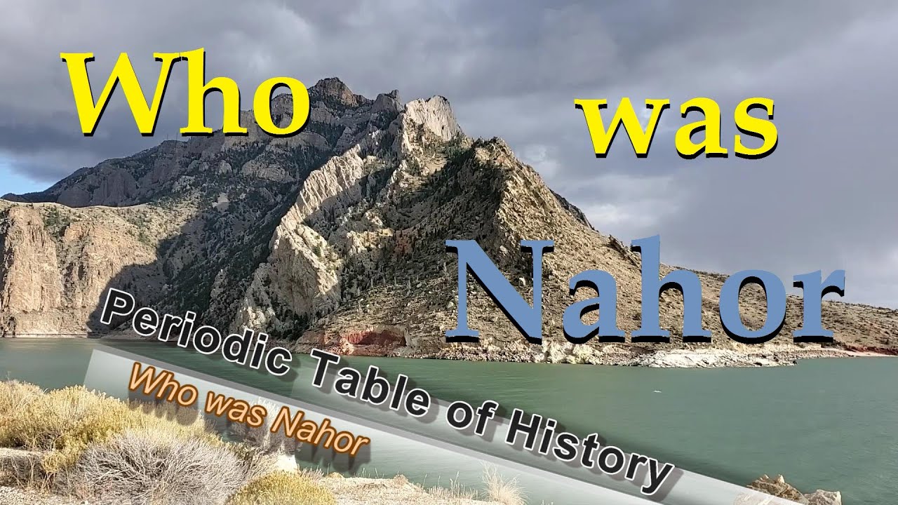 Who was Nahor - Generation 18