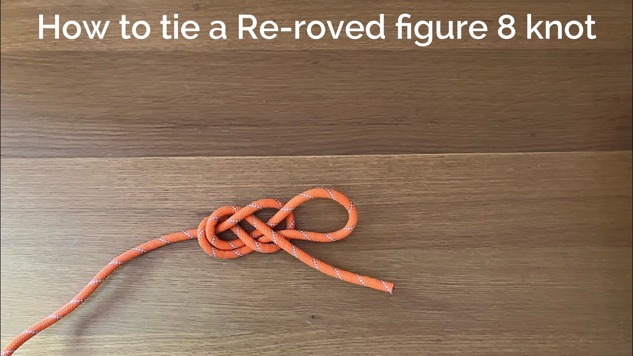 How to tie a Re-roved Figure 8 Knot - UK Fire & Rescue Knots