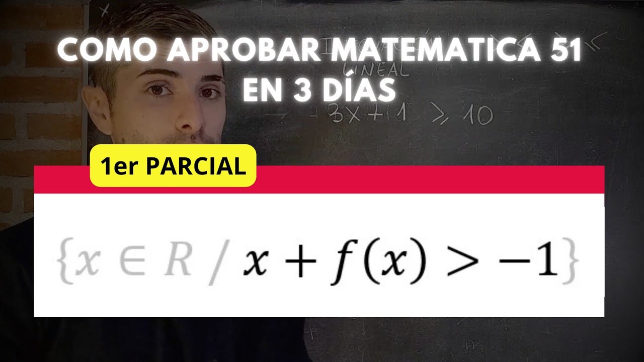 4. INECUACION LINEAL - 1er Parcial. MATEMATICA 51. CBC 1/2