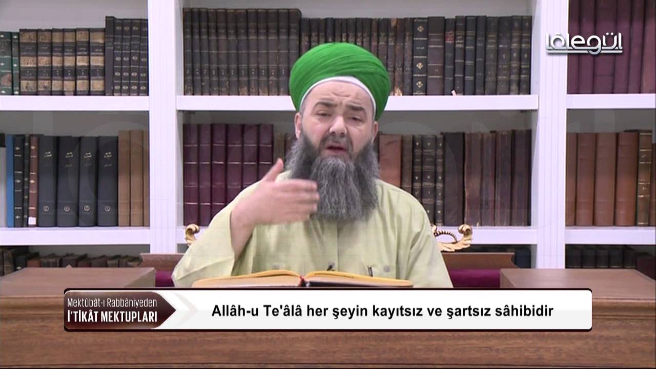 Mektûbât-ı Rabbâniyye’den İ’tikâd Mektupları 27.Bölüm 05 Ekim 2016 Lâlegül Tv