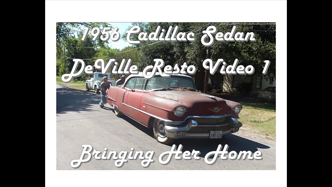 1956 Cadillac Sedan Deville Resto Video 1: Bringing Her Home