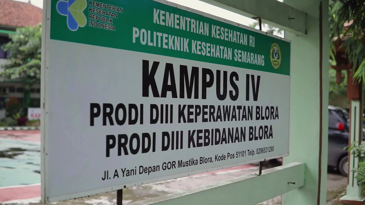 Video Profile Poltekkes Kemenkes Semarang Kampus 4 Program Studi Keperawatan Blora Program DIII