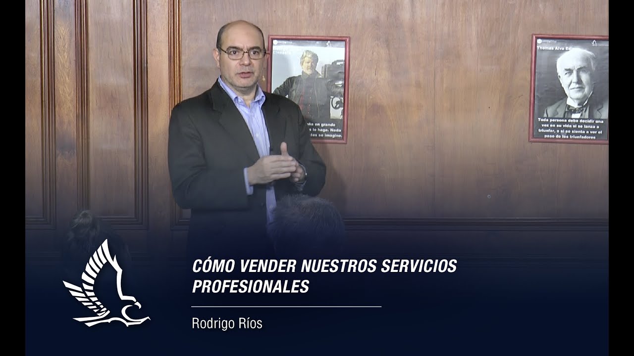 Cómo vender nuestros servicios profesionales / Fundación Emprenden / Rodrigo Ríos