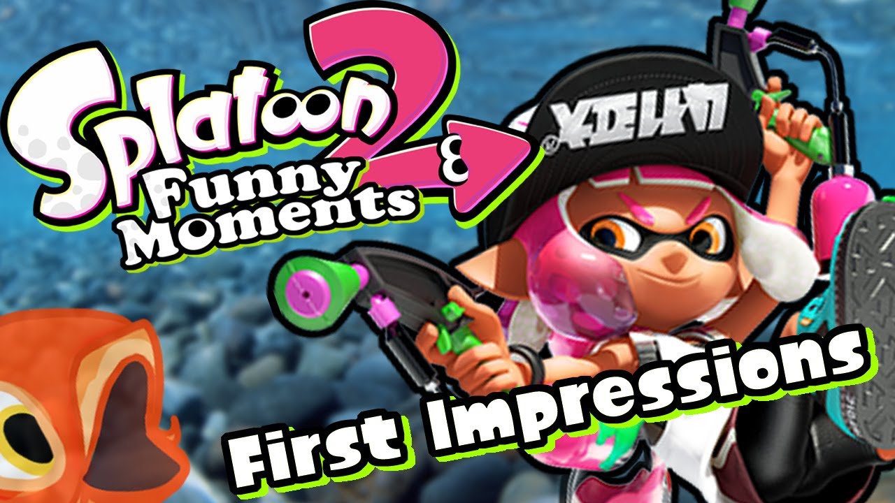 Splatoon 2 Funny Moments - First Impressions, It's Simple