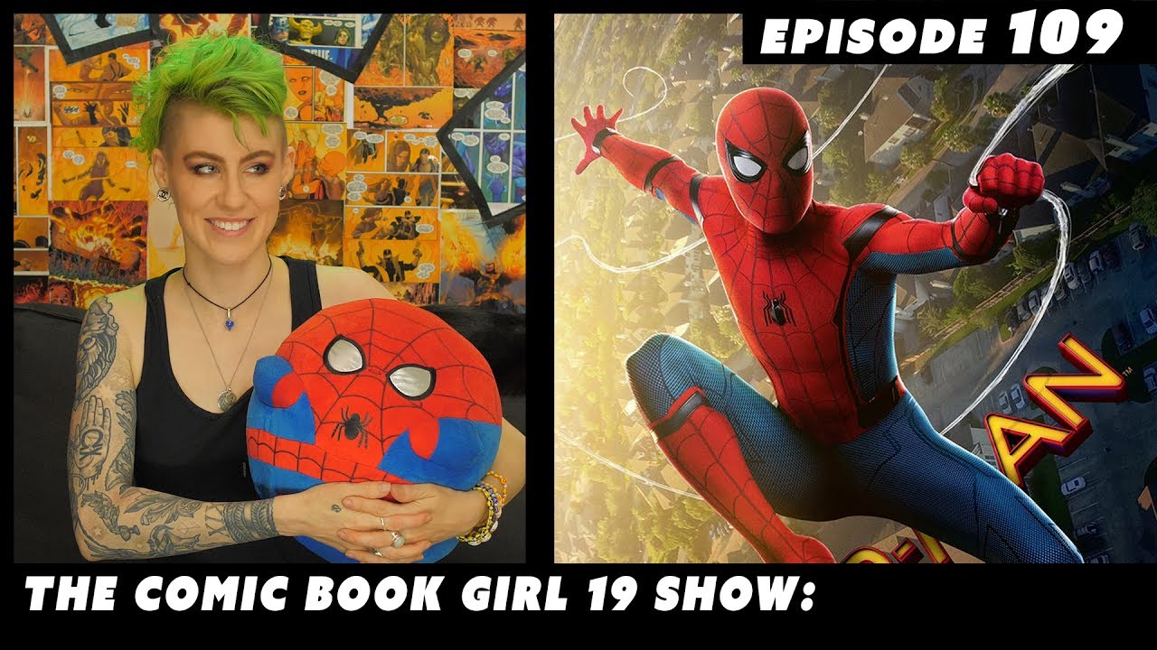Homecoming is Good but Sam Raimi's SPIDER-MAN 2 is Great ► Ep 109 The Comic Book GIrl 19 show