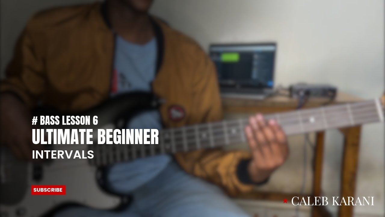 LESSON 6 : INTERVALS (WHAT ARE THEY?)