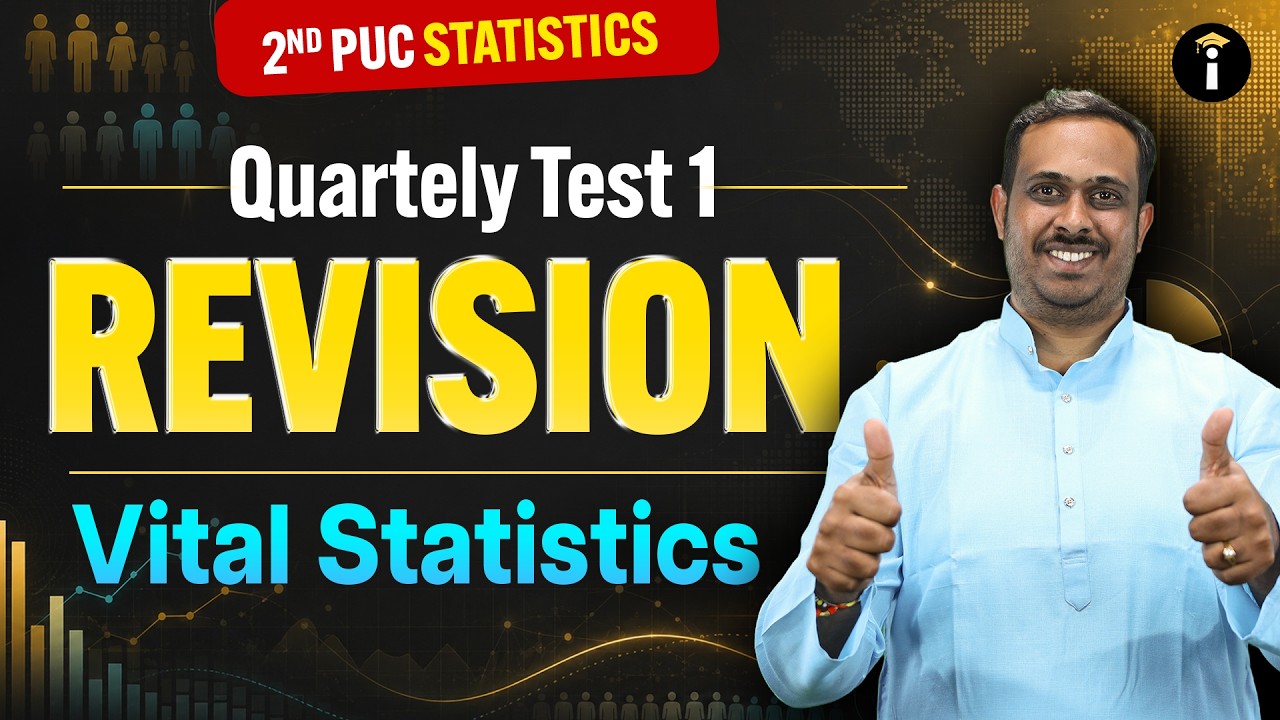 Vital Statistics | 2nd PUC Commerce | Quarterly Test-1 Revision | Class 12 Statistics LIVE