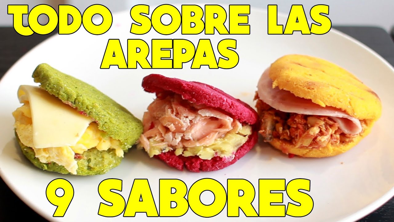 C&Oacute;MO hacer AREPAS Venezolanas? Normal + Diferentes sabores
